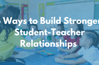 Building Strong Teacher-Student Relationships: The Key to Academic Success | Website Name