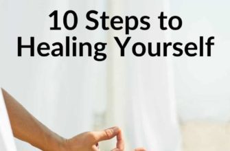 10 Effective Strategies for Healing Yourself: Expert Tips and Advice